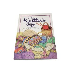 The Knitter's Gift Bernadette Murphy Adams Media Paperback Knitting Book 2004